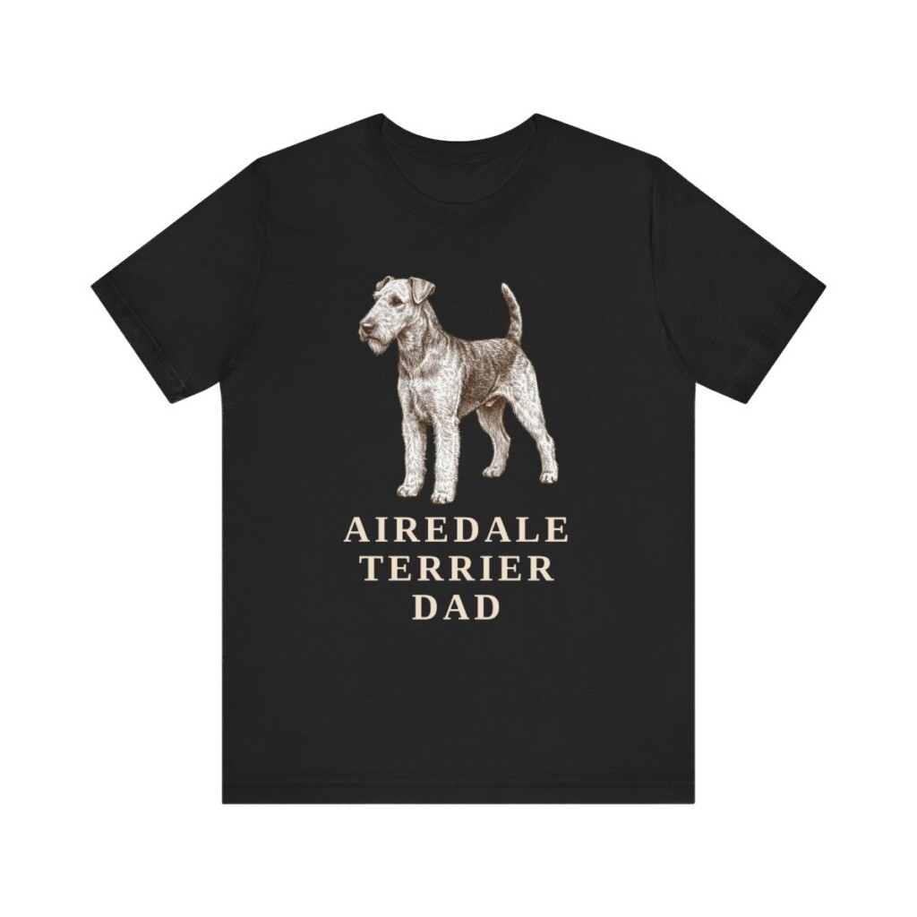 Airedale Terrier Dad Shirt, Vintage Dog Sketch Tee, Dog Dad Gift