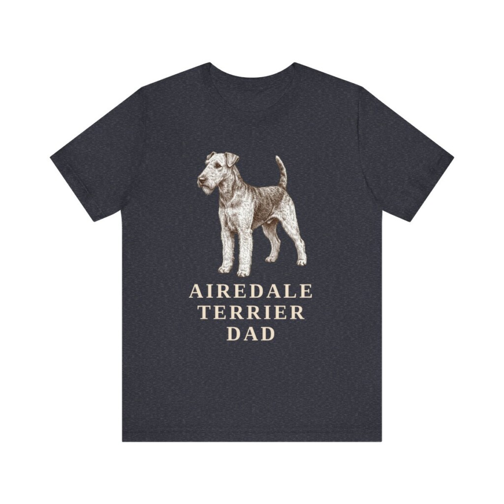 Airedale Terrier Dad Shirt, Vintage Dog Sketch Tee, Dog Dad Gift