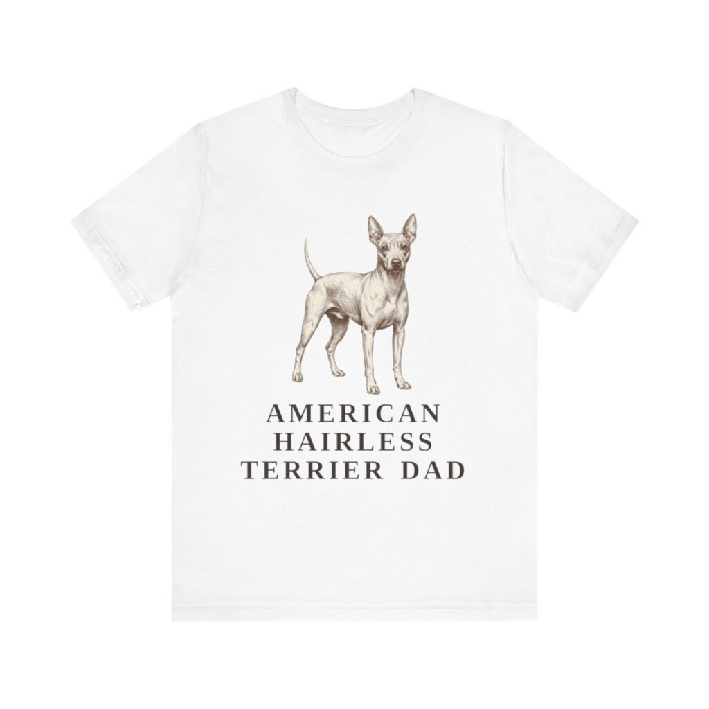 American Hairless Terrier Dad Shirt, Vintage Dog Sketch Tee, Dog Dad Gift