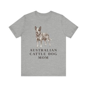 Australian Cattle Dog Mom Shirt, Vintage Dog Sketch Tee, Dog Mom Gift Australian Cattle Dog Mom Shirt, Vintage Dog Sketch Tee, Dog Mom Gift