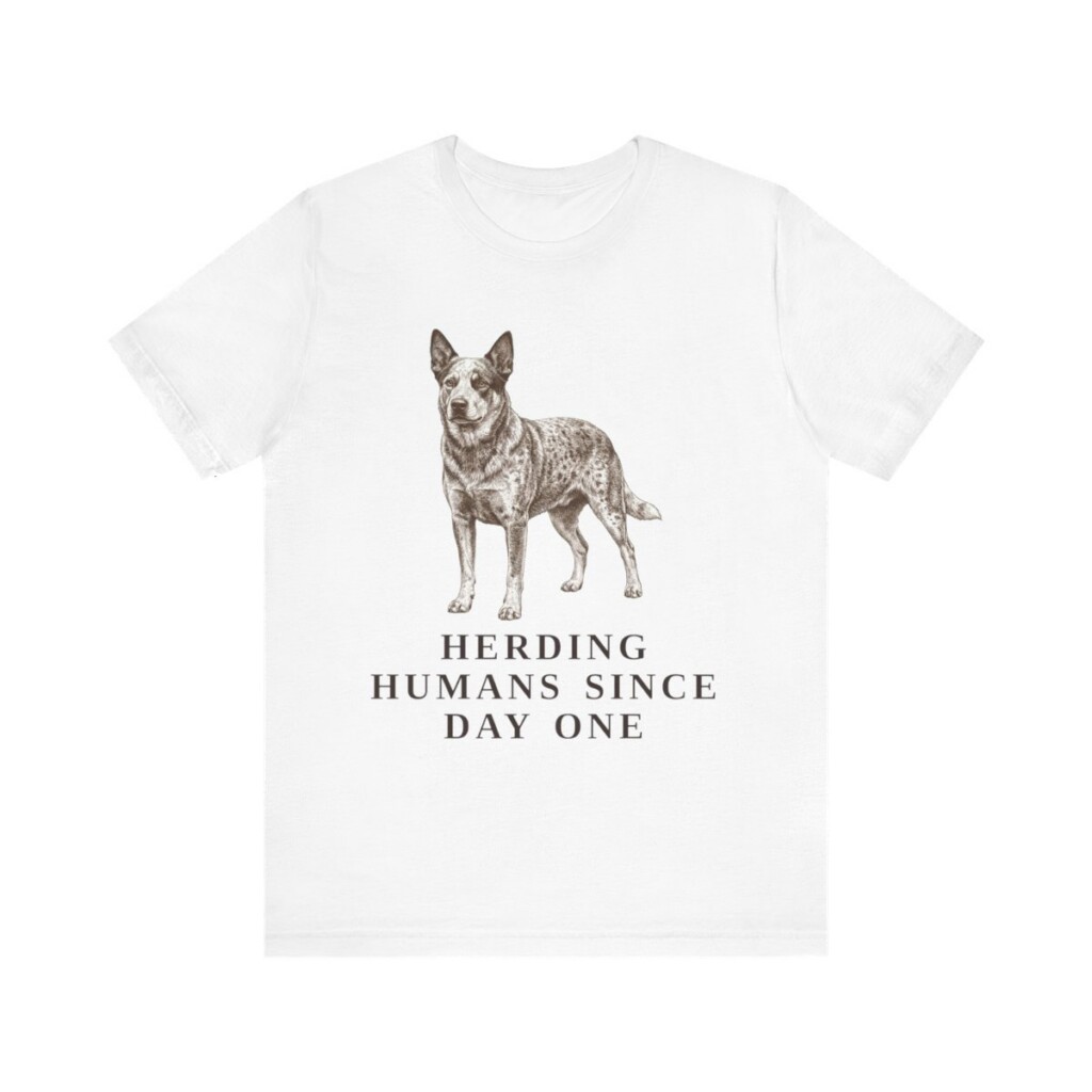 Australian Cattle Dog Humor Shirt, Vintage Dog Sketch Tee, Dog Humor Gift