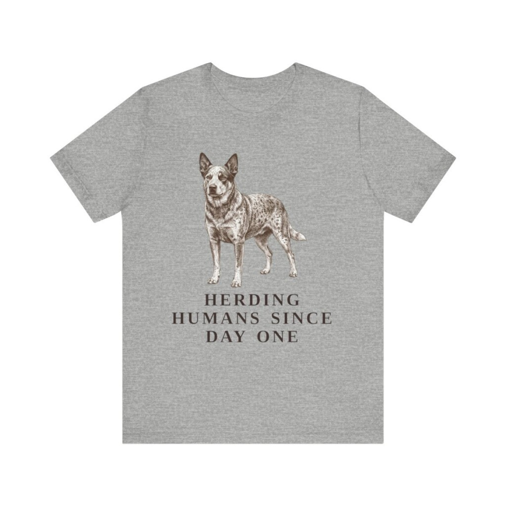 Australian Cattle Dog Humor Shirt, Vintage Dog Sketch Tee, Dog Humor Gift