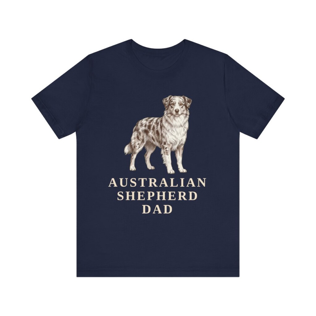 Australian Shepherd Dad Shirt, Vintage Dog Sketch Tee, Dog Dad Gift Australian Shepherd Dad Shirt, Vintage Dog Sketch Tee, Dog Dad Gift