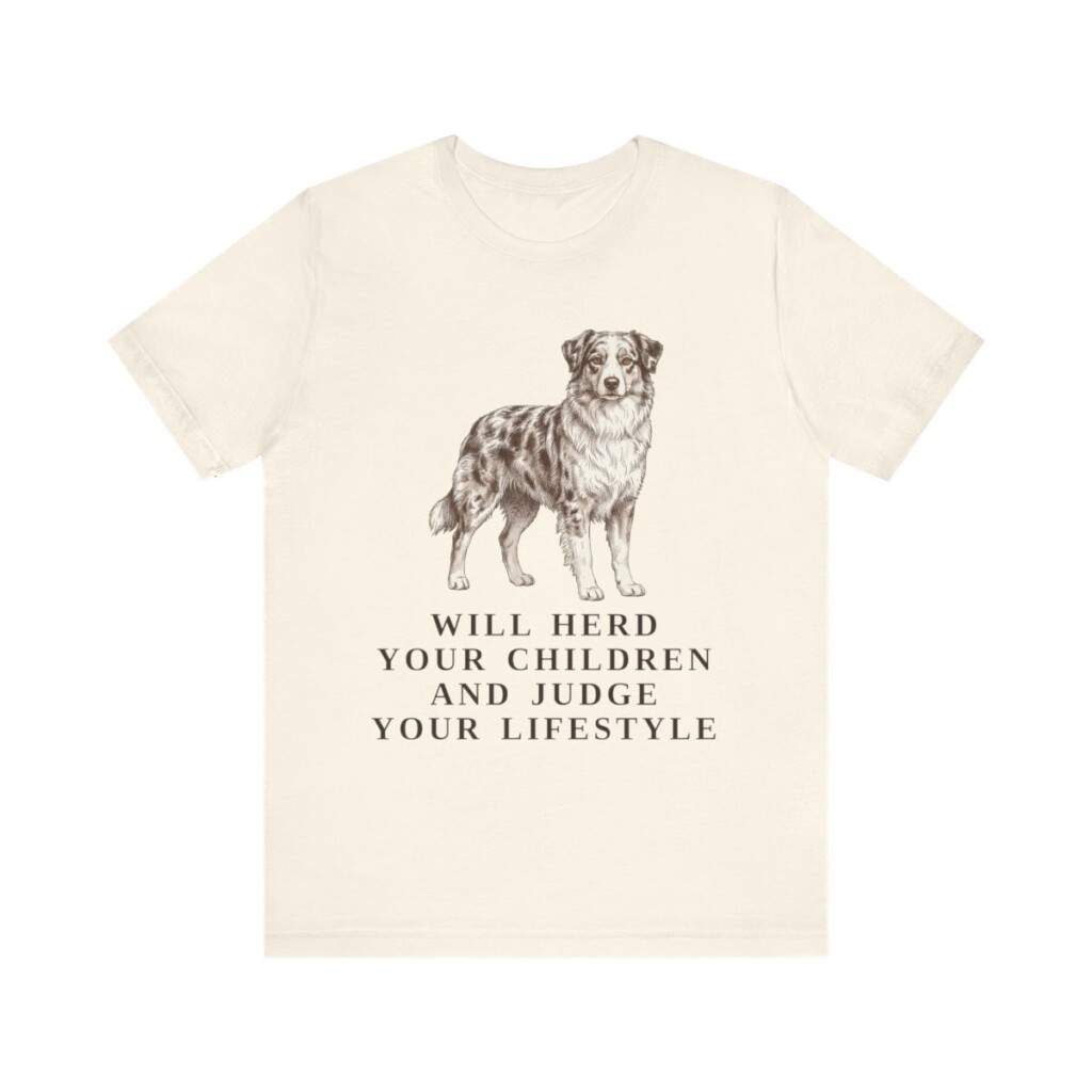 Australian Shepherd Humor Shirt, Vintage Dog Sketch Tee, Dog Humor Gift Australian Shepherd Humor Shirt, Vintage Dog Sketch Tee, Dog Humor Gift