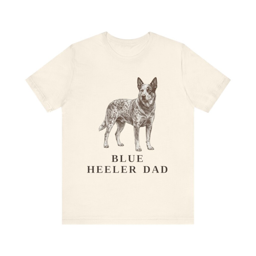 Blue Heeler Dad Shirt, Vintage Dog Sketch Tee, Dog Dad Gift Blue Heeler Dad Shirt, Vintage Dog Sketch Tee, Dog Dad Gift