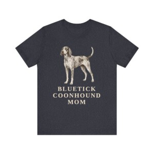 Bluetick Coonhound Mom Shirt, Vintage Dog Sketch Tee, Dog Mom Gift