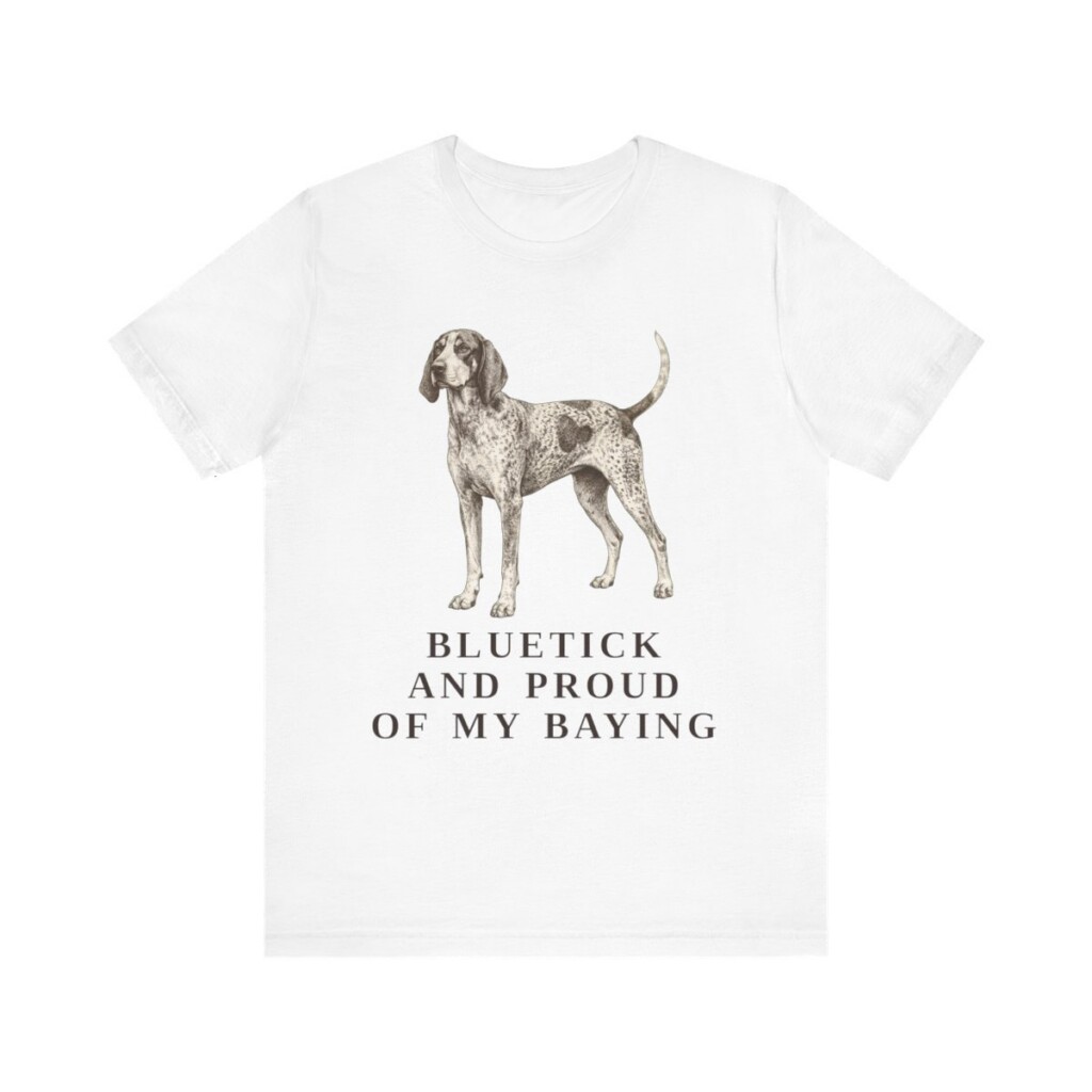 Bluetick Coonhound Humor Shirt, Vintage Dog Sketch Tee, Dog Humor Gift Bluetick Coonhound Humor Shirt, Vintage Dog Sketch Tee, Dog Humor Gift