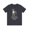 Boston Terrier Dad Shirt, Vintage Dog Sketch Tee, Dog Dad Gift Boston Terrier Dad Shirt, Vintage Dog Sketch Tee, Dog Dad Gift