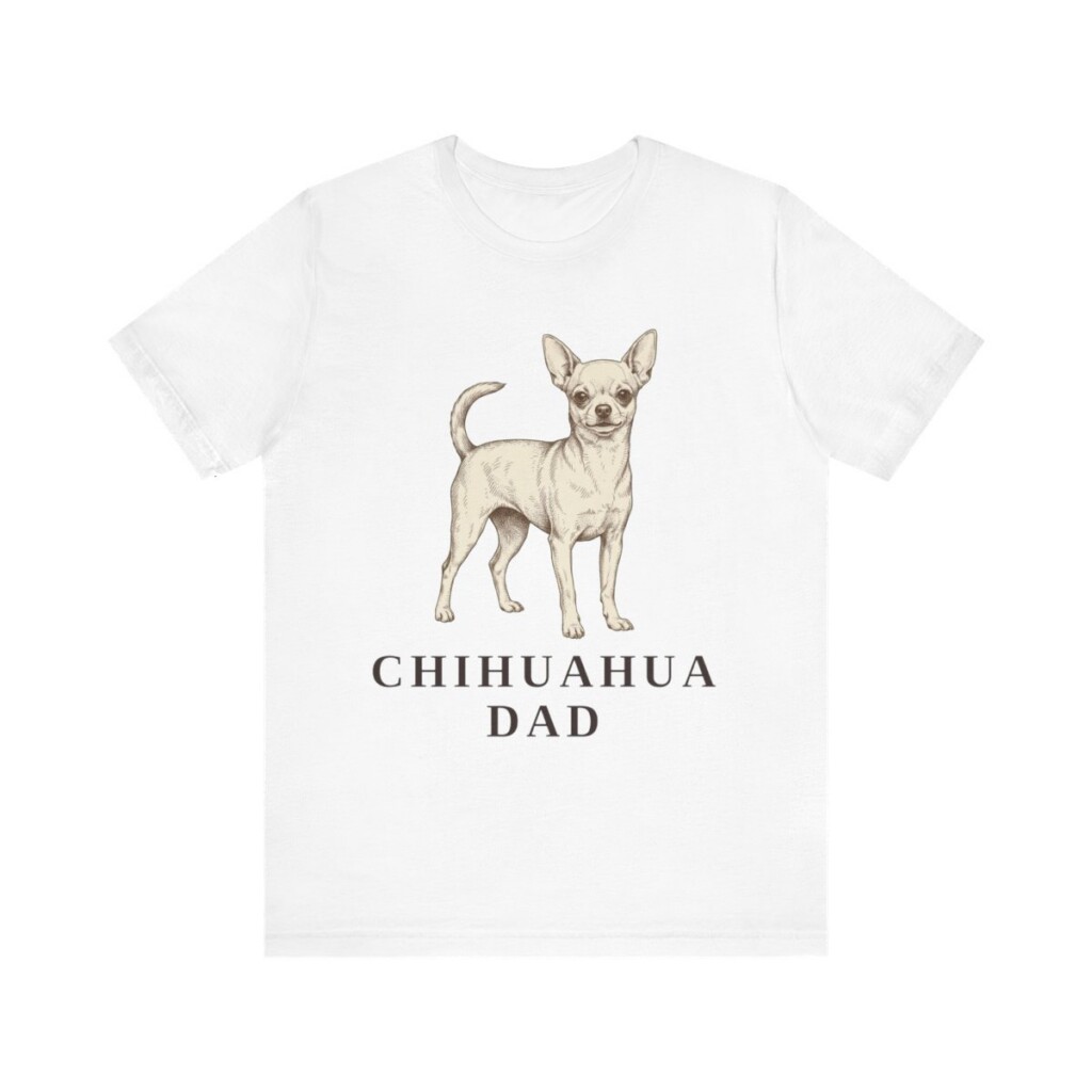 Chihuahua Dad Shirt, Vintage Dog Sketch Tee, Dog Dad Gift