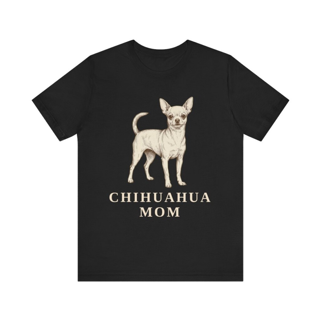 Chihuahua Mom Shirt, Vintage Dog Sketch Tee, Dog Mom Gift Chihuahua Mom Shirt, Vintage Dog Sketch Tee, Dog Mom Gift