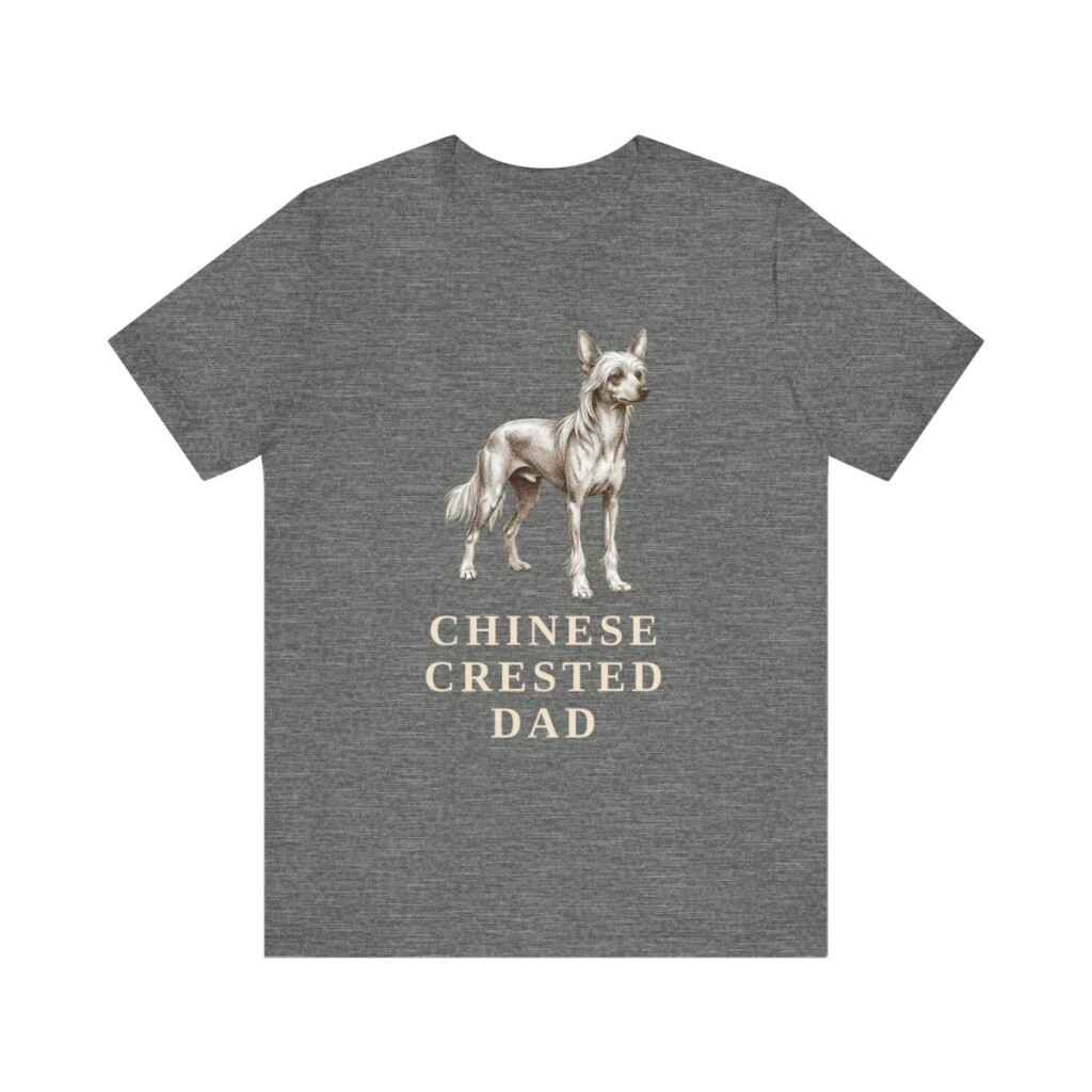 Chinese Crested Dad Shirt, Vintage Dog Sketch Tee, Dog Dad Gift Chinese Crested Dad Shirt, Vintage Dog Sketch Tee, Dog Dad Gift