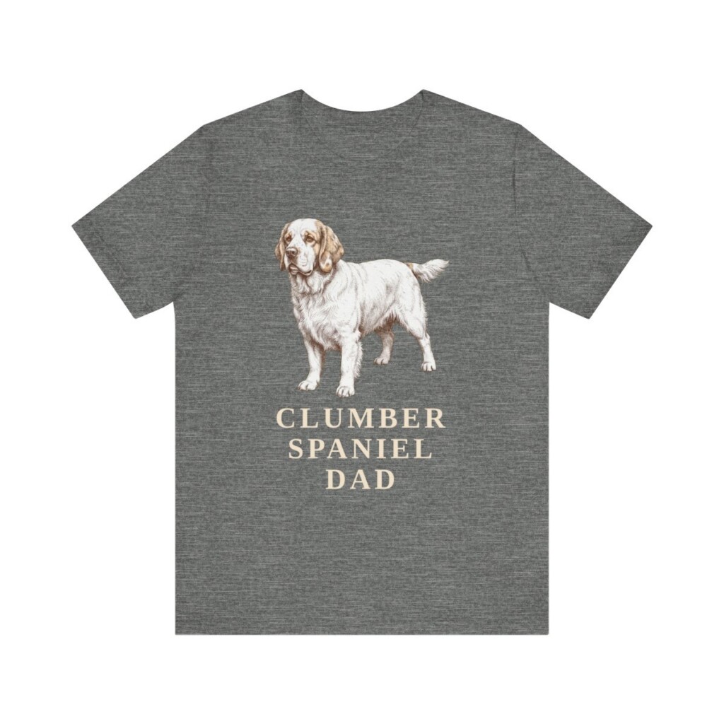 Clumber Spaniel Dad Shirt, Vintage Dog Sketch Tee, Dog Dad Gift Clumber Spaniel Dad Shirt, Vintage Dog Sketch Tee, Dog Dad Gift