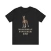 Doberman Pinscher Dad Shirt, Vintage Dog Sketch Tee, Dog Dad Gift Doberman Pinscher Dad Shirt, Vintage Dog Sketch Tee, Dog Dad Gift