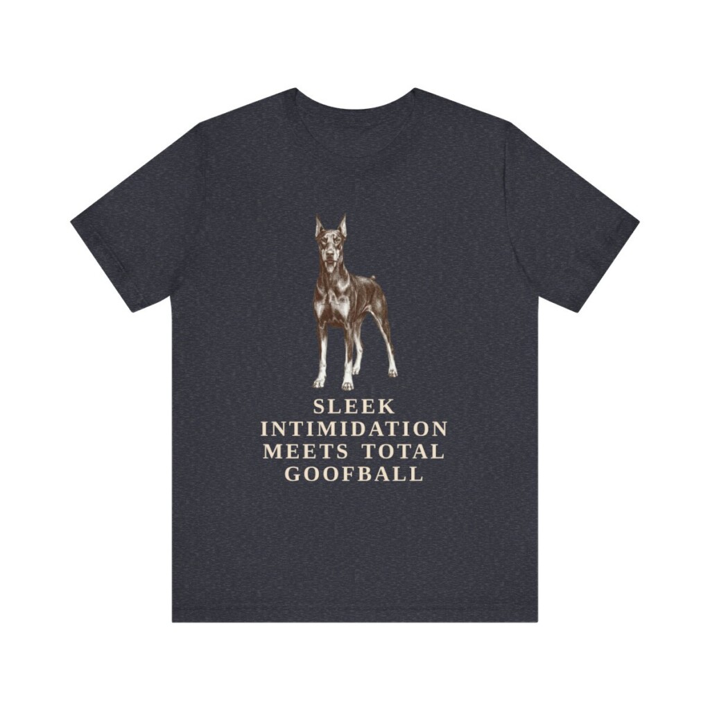 Doberman Pinscher Humor Shirt, Vintage Dog Sketch Tee, Dog Humor Gift Doberman Pinscher Humor Shirt, Vintage Dog Sketch Tee, Dog Humor Gift