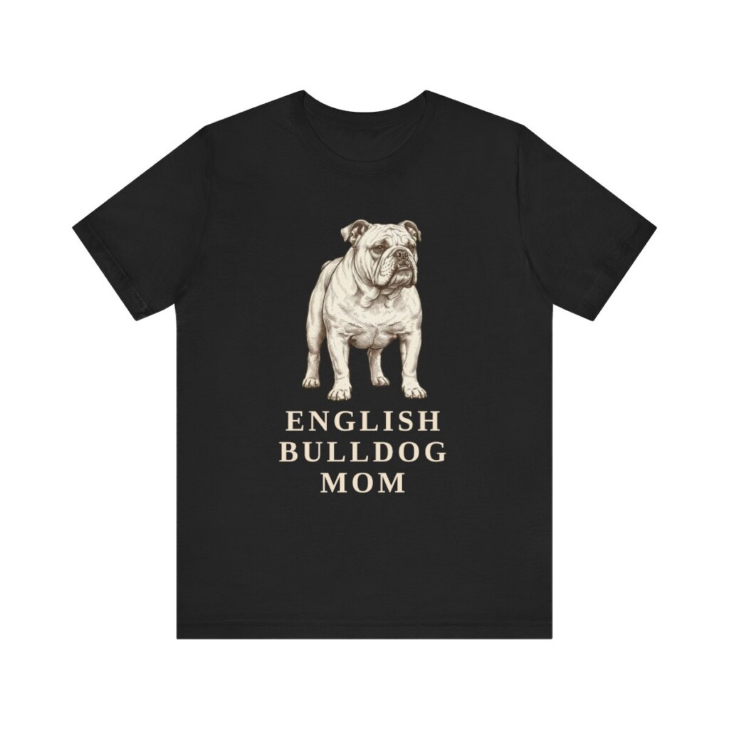 English Bulldog Mom Shirt, Vintage Dog Sketch Tee, Dog Mom Gift English Bulldog Mom Shirt, Vintage Dog Sketch Tee, Dog Mom Gift