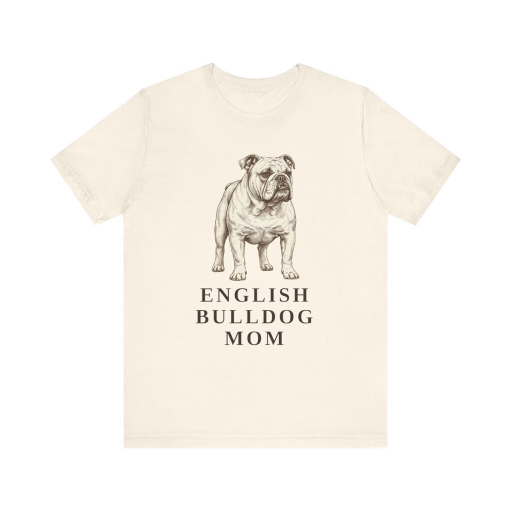 English Bulldog Mom Shirt, Vintage Dog Sketch Tee, Dog Mom Gift English Bulldog Mom Shirt, Vintage Dog Sketch Tee, Dog Mom Gift