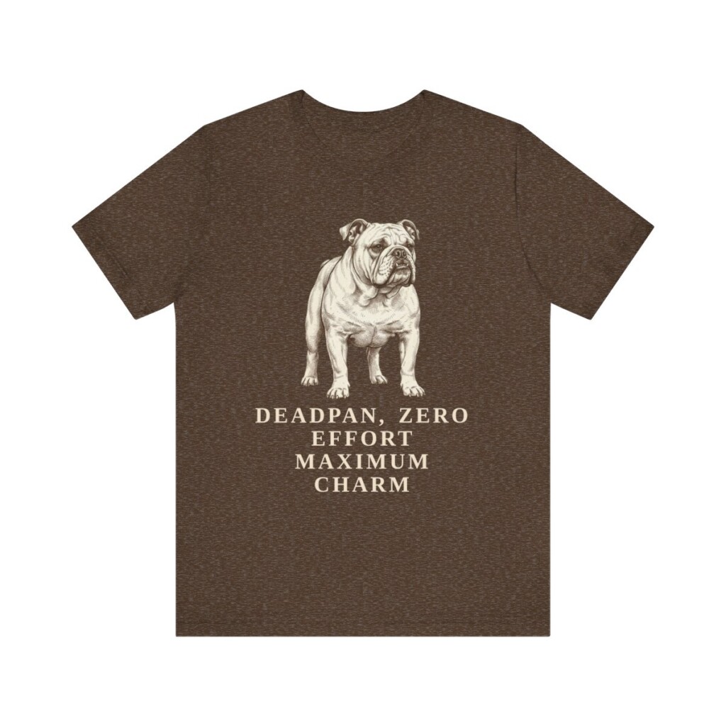 English Bulldog Humor Shirt, Vintage Dog Sketch Tee, Dog Humor Gift