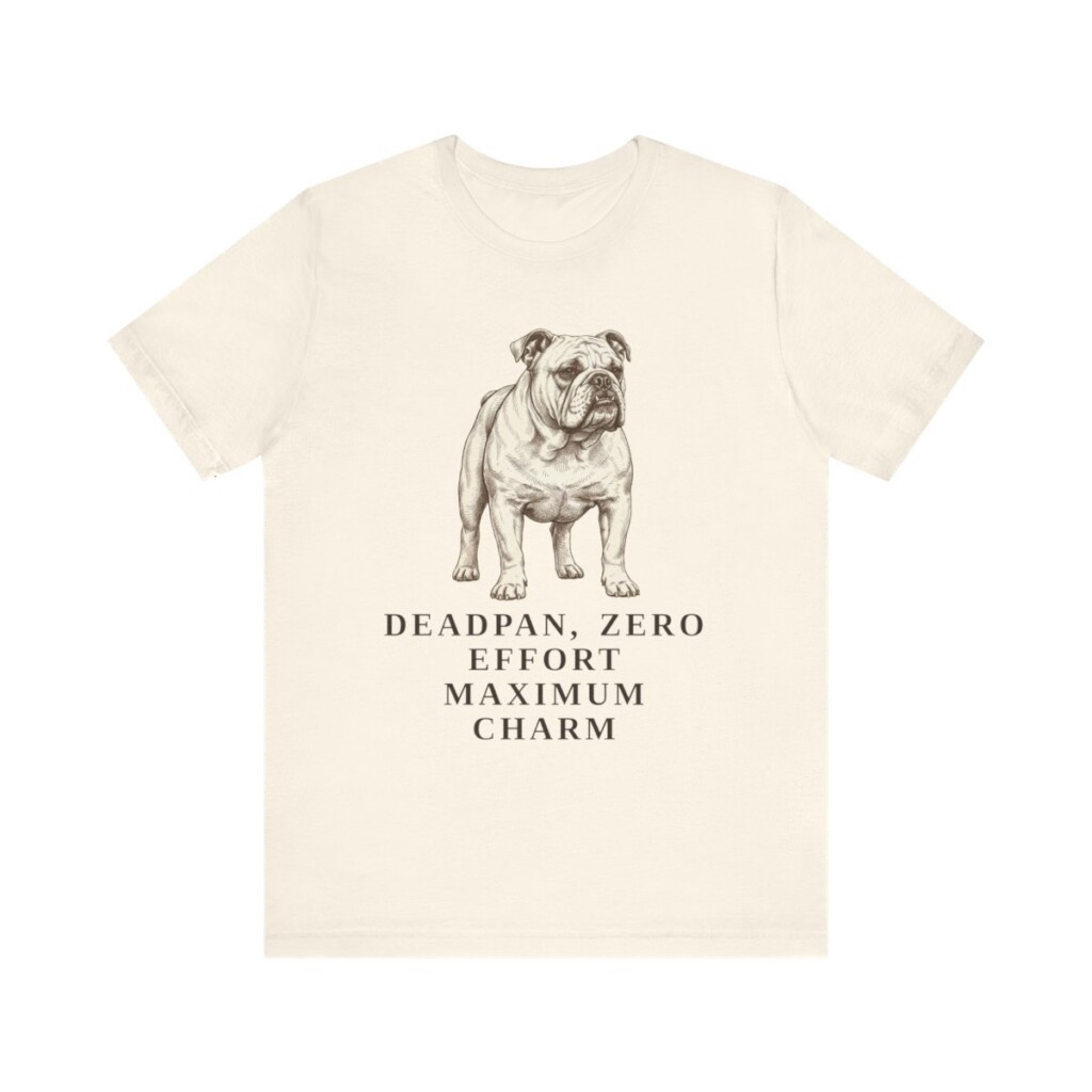 English Bulldog Humor Shirt, Vintage Dog Sketch Tee, Dog Humor Gift