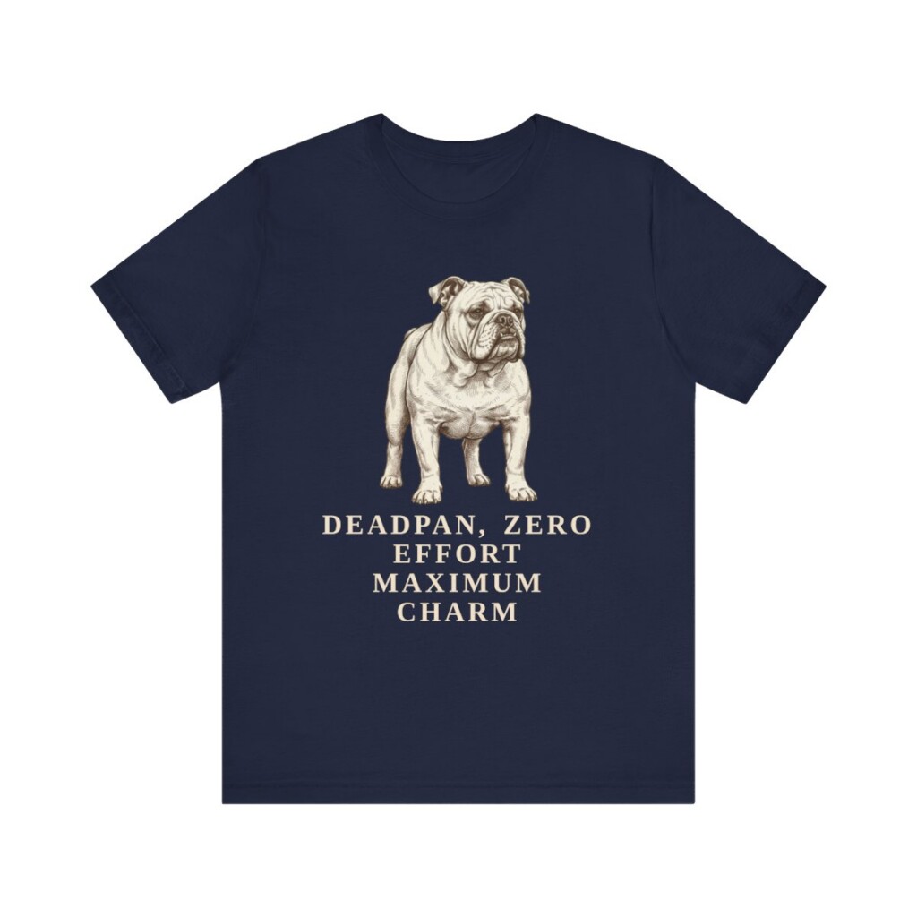 English Bulldog Humor Shirt, Vintage Dog Sketch Tee, Dog Humor Gift