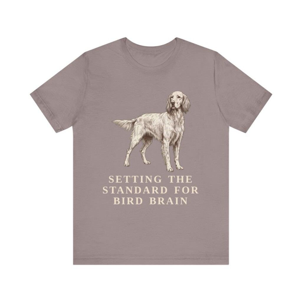 English Setter Humor Shirt, Vintage Dog Sketch Tee, Dog Humor Gift