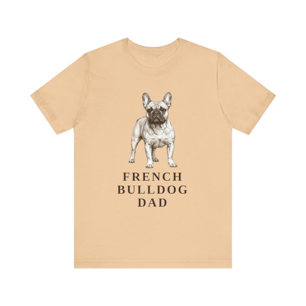 French Bulldog Dad Shirt, Vintage Dog Sketch Tee, Dog Dad Gift French Bulldog Dad Shirt, Vintage Dog Sketch Tee, Dog Dad Gift