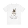 French Bulldog Humor Shirt, Vintage Dog Sketch Tee, Dog Humor Gift