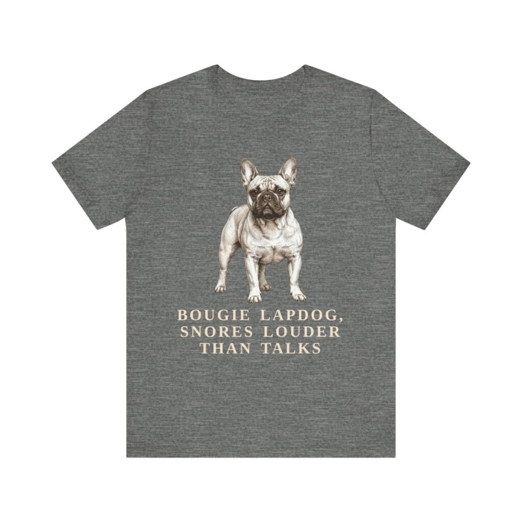 French Bulldog Humor Shirt, Vintage Dog Sketch Tee, Dog Humor Gift