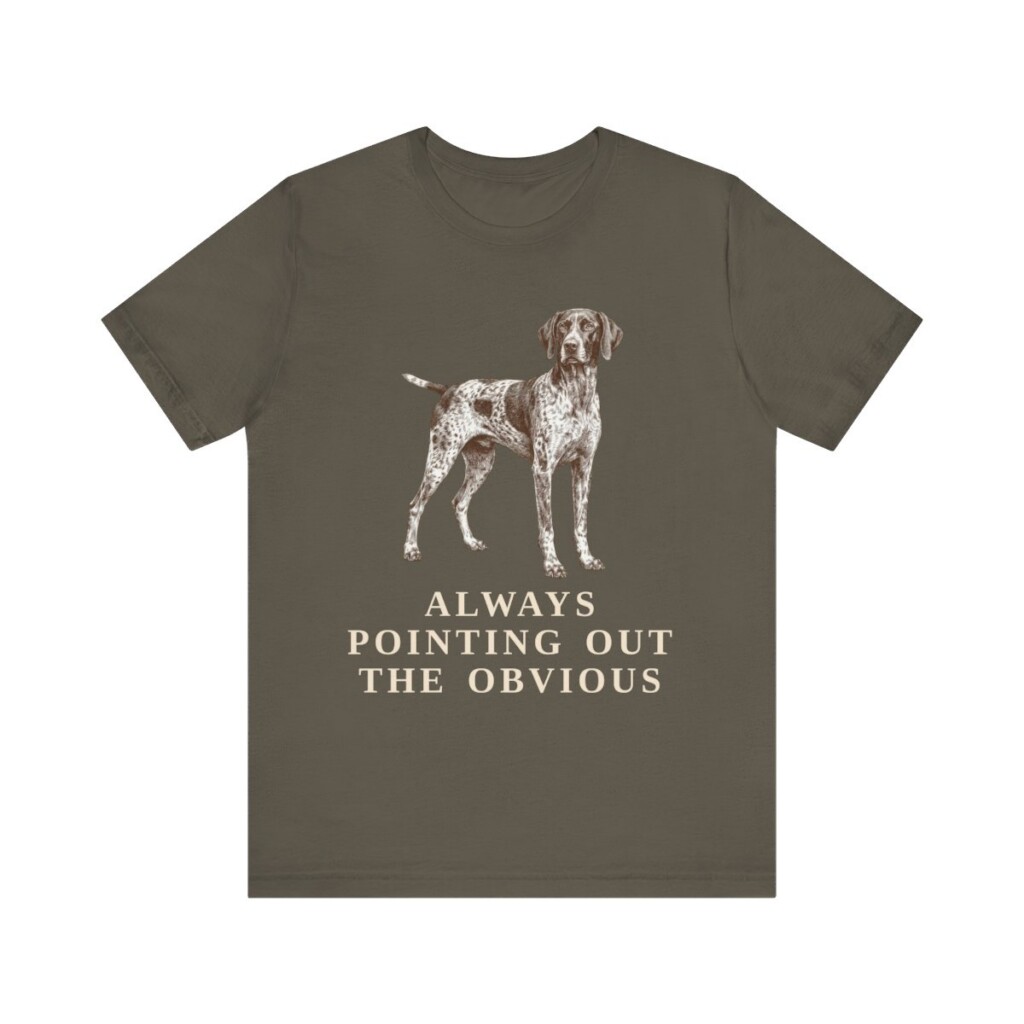German Shorthaired Pointer Humor Shirt, Vintage Dog Sketch Tee, Dog Humor Gift