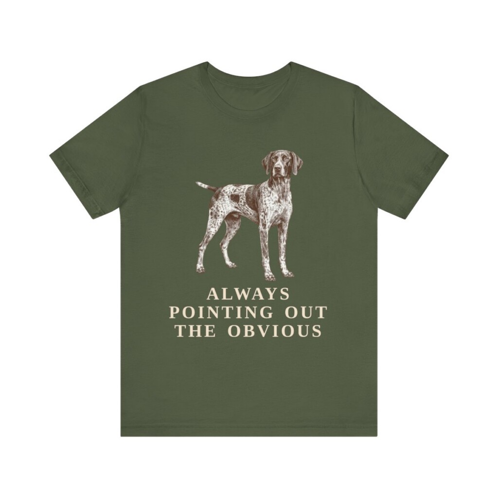 German Shorthaired Pointer Humor Shirt, Vintage Dog Sketch Tee, Dog Humor Gift