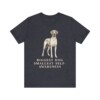 Great Dane Humor Shirt, Vintage Dog Sketch Tee, Dog Humor Gift