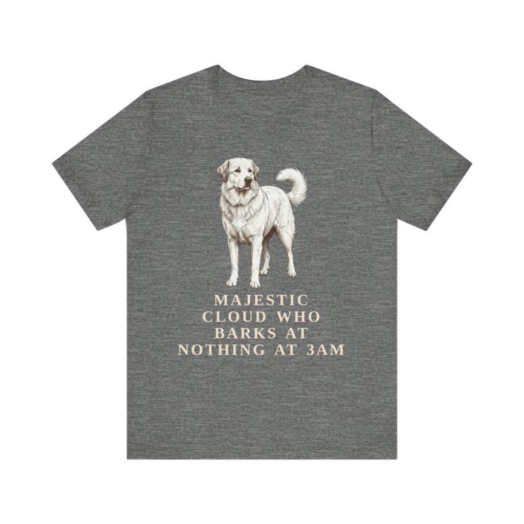 Great Pyrenees Humor Shirt, Vintage Dog Sketch Tee, Dog Humor Gift