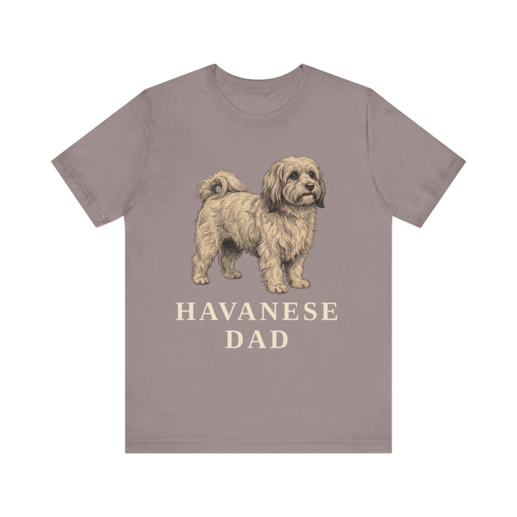 Havanese Dad Shirt, Vintage Dog Sketch Tee, Dog Dad Gift Havanese Dad Shirt, Vintage Dog Sketch Tee, Dog Dad Gift