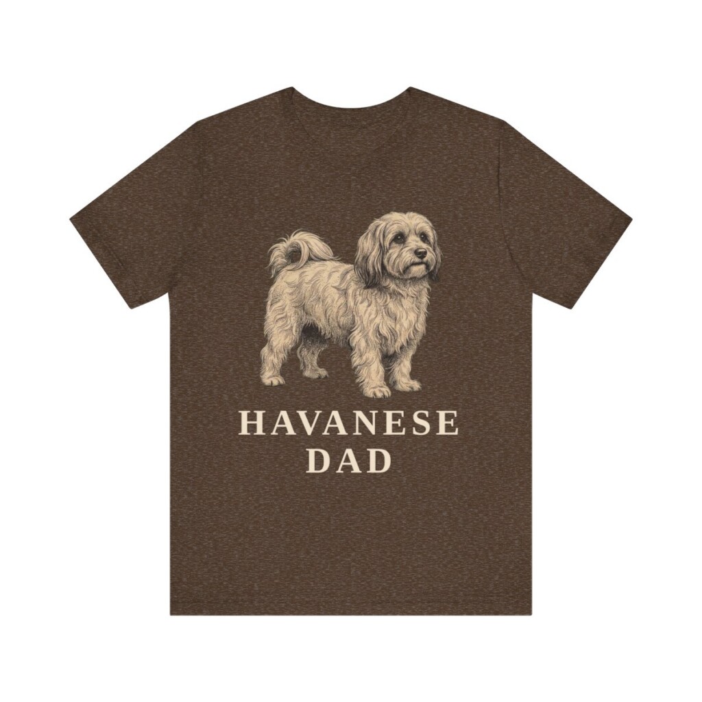 Havanese Dad Shirt, Vintage Dog Sketch Tee, Dog Dad Gift Havanese Dad Shirt, Vintage Dog Sketch Tee, Dog Dad Gift