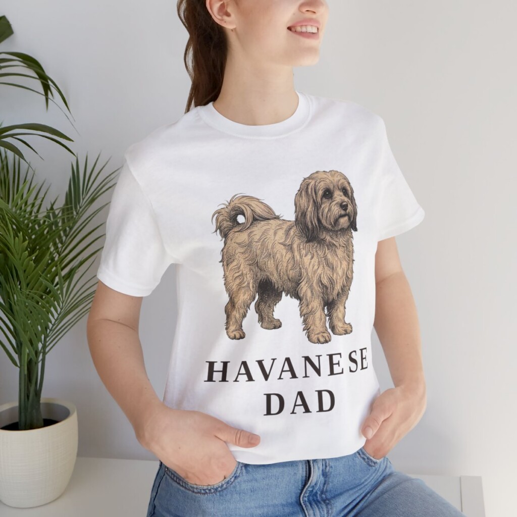 Havanese Dad Shirt, Vintage Dog Sketch Tee, Dog Dad Gift Havanese Dad Shirt, Vintage Dog Sketch Tee, Dog Dad Gift