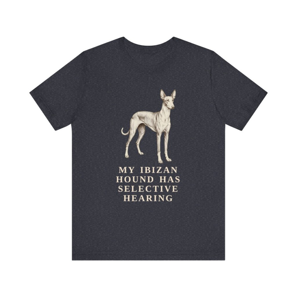 Ibizan Hound Humor Shirt, Vintage Dog Sketch Tee, Dog Humor Gift Ibizan Hound Humor Shirt, Vintage Dog Sketch Tee, Dog Humor Gift