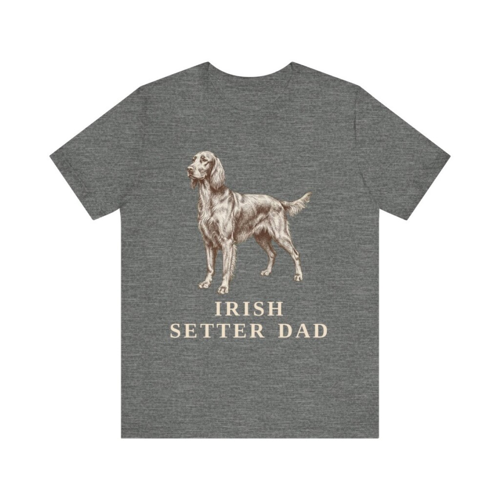 Irish Setter Dad Shirt, Vintage Dog Sketch Tee, Dog Dad Gift Irish Setter Dad Shirt, Vintage Dog Sketch Tee, Dog Dad Gift