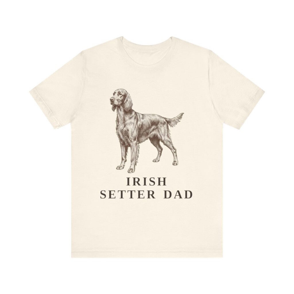 Irish Setter Dad Shirt, Vintage Dog Sketch Tee, Dog Dad Gift Irish Setter Dad Shirt, Vintage Dog Sketch Tee, Dog Dad Gift