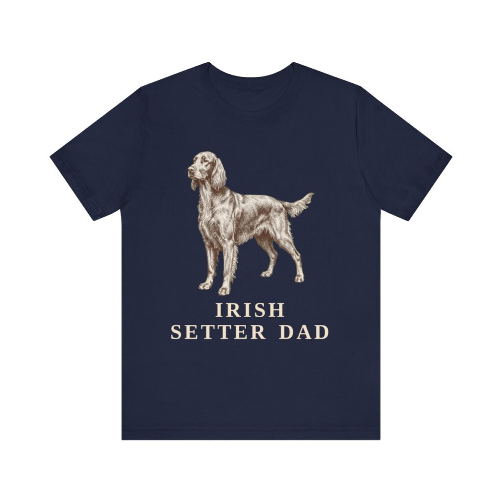 Irish Setter Dad Shirt, Vintage Dog Sketch Tee, Dog Dad Gift Irish Setter Dad Shirt, Vintage Dog Sketch Tee, Dog Dad Gift