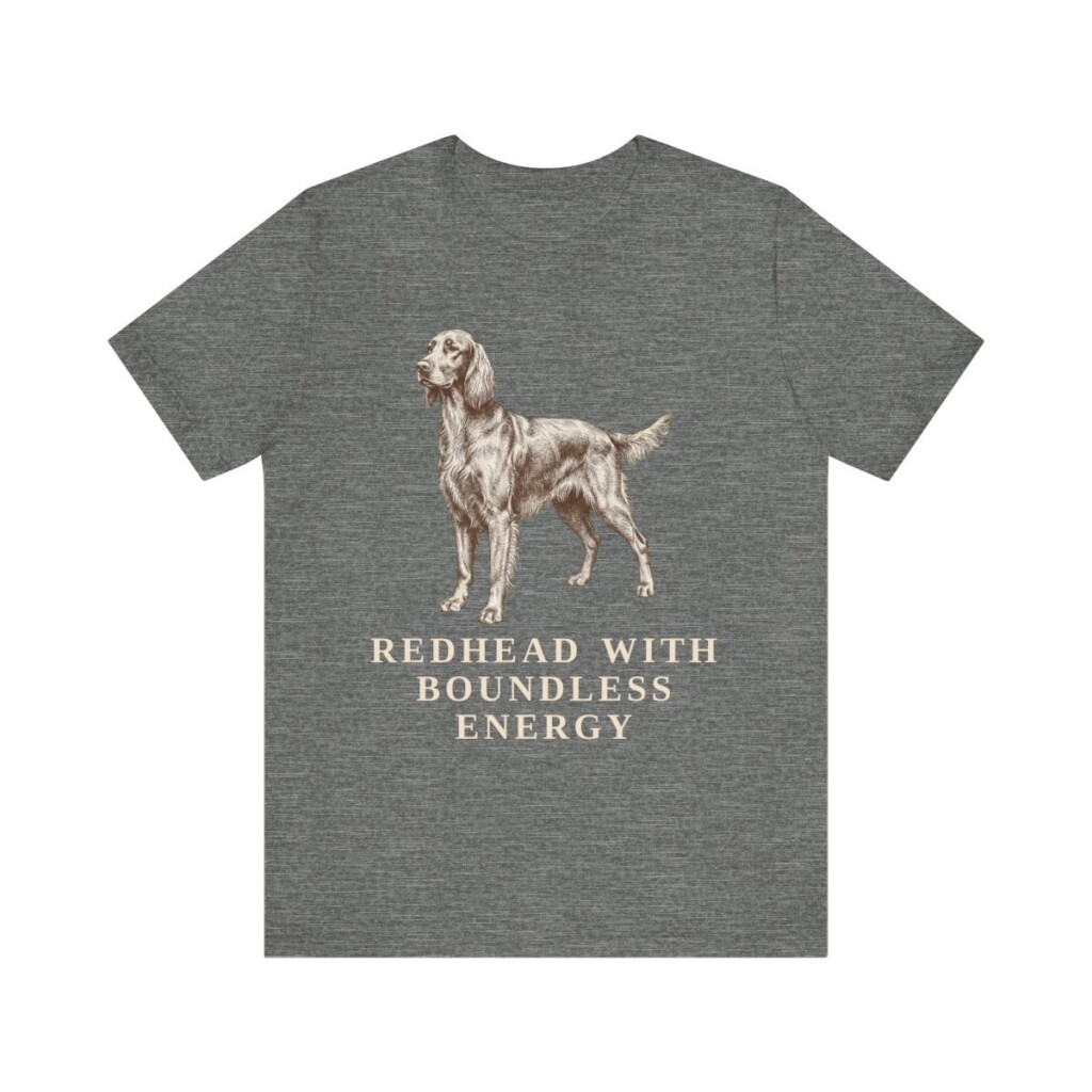 Irish Setter Humor Shirt, Vintage Dog Sketch Tee, Dog Humor Gift Irish Setter Humor Shirt, Vintage Dog Sketch Tee, Dog Humor Gift