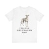 Italian Greyhound Dad Shirt, Vintage Dog Sketch Tee, Dog Dad Gift Italian Greyhound Dad Shirt, Vintage Dog Sketch Tee, Dog Dad Gift