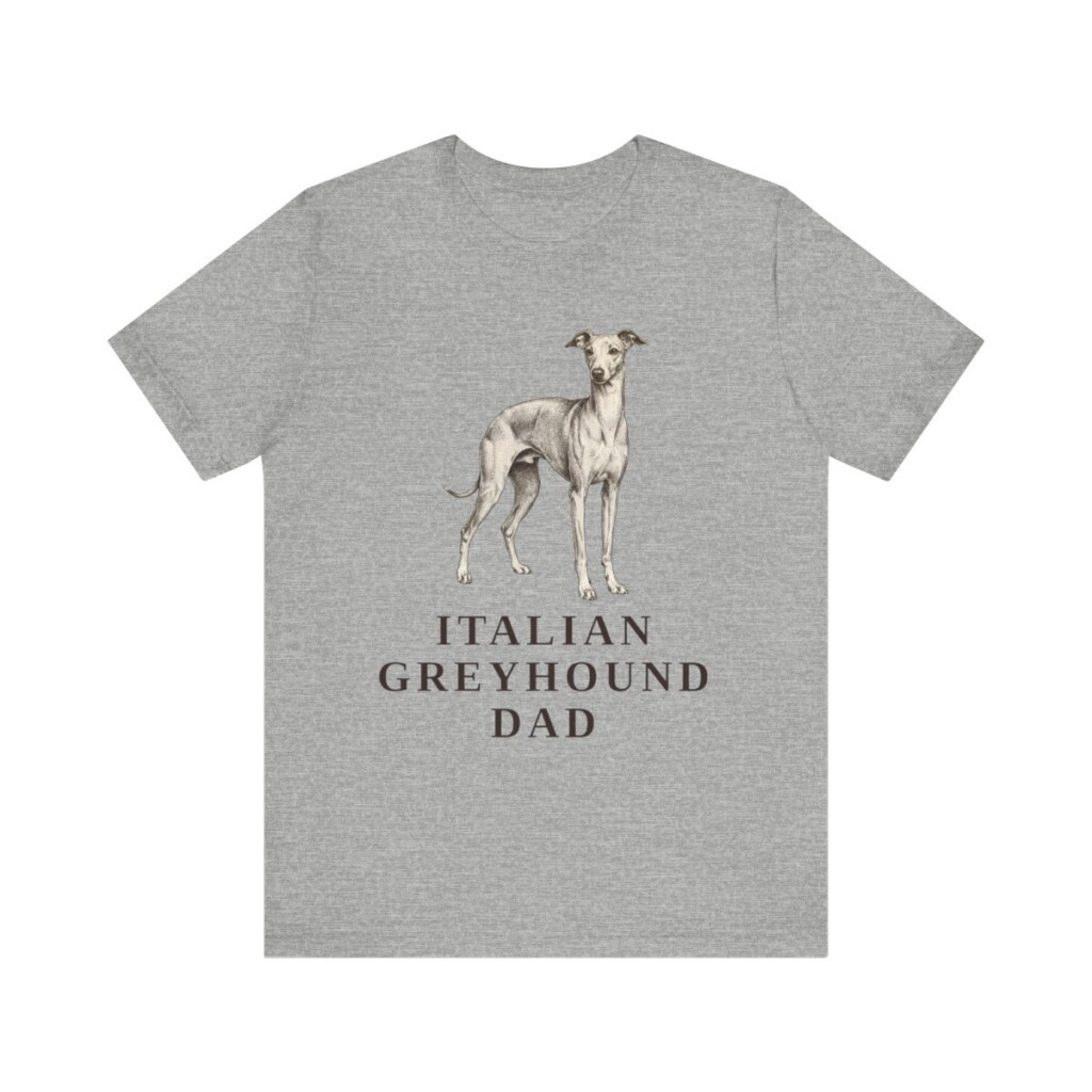 Italian Greyhound Dad Shirt, Vintage Dog Sketch Tee, Dog Dad Gift Italian Greyhound Dad Shirt, Vintage Dog Sketch Tee, Dog Dad Gift