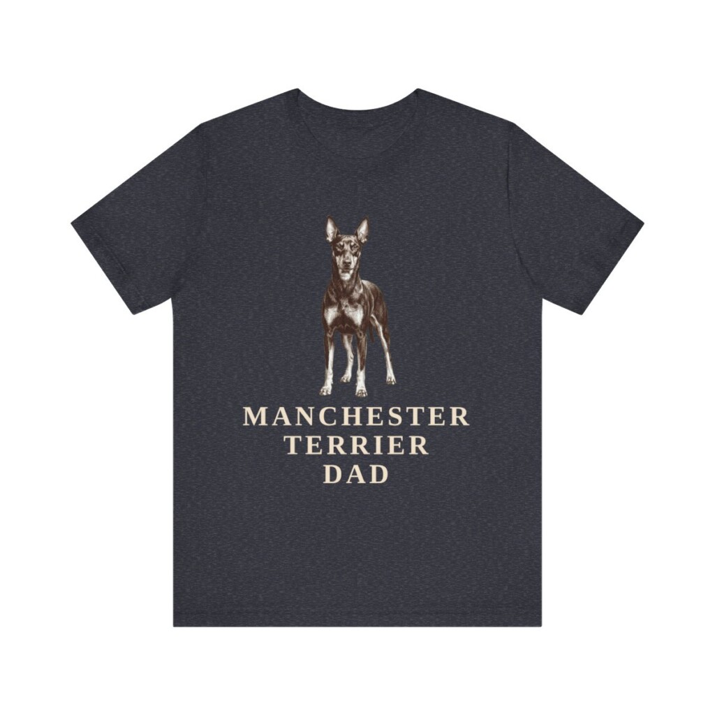Manchester Terrier Dad Shirt, Vintage Dog Sketch Tee, Dog Dad Gift