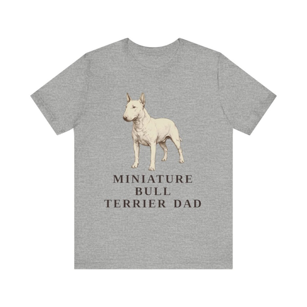 Miniature Bull Terrier Dad Shirt, Vintage Dog Sketch Tee, Dog Dad Gift