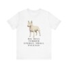 Miniature Bull Terrier Humor Shirt, Vintage Dog Sketch Tee, Dog Humor Gift