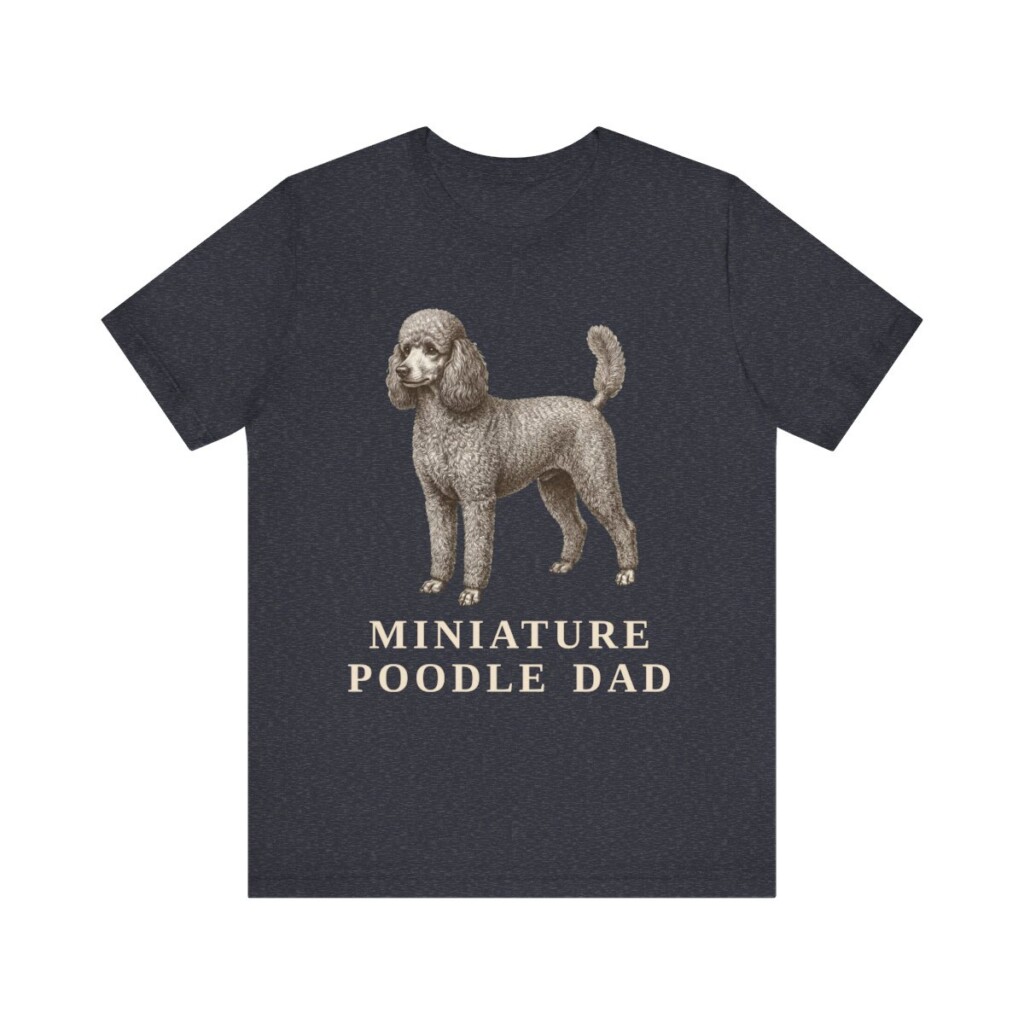 Miniature Poodle Dad Shirt, Vintage Dog Sketch Tee, Dog Dad Gift