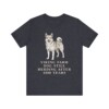 Norwegian Buhund Humor Shirt, Vintage Dog Sketch Tee, Dog Humor Gift