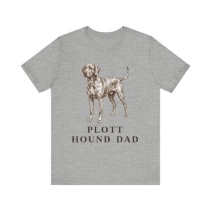 Plott Hound Dad Shirt, Vintage Dog Sketch Tee, Dog Dad Gift