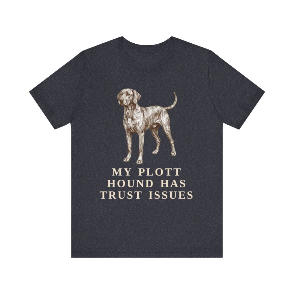 Plott Hound Humor Shirt, Vintage Dog Sketch Tee, Dog Humor Gift