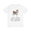 Pomsky Humor Shirt, Vintage Dog Sketch Tee, Dog Humor Gift Pomsky Humor Shirt, Vintage Dog Sketch Tee, Dog Humor Gift