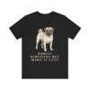 Pug Humor Shirt, Vintage Dog Sketch Tee, Dog Humor Gift